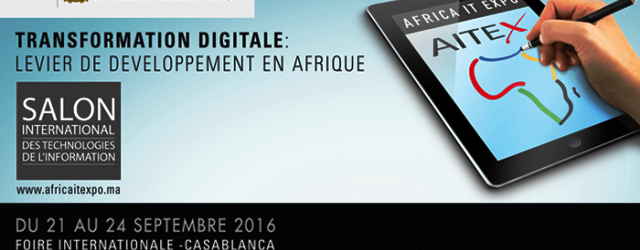 AITEX Africa  IT Expo   : 1ère plateforme de l’innovation et de la transformation digitale  en Afrique