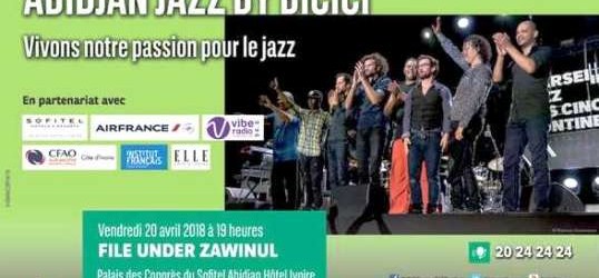 Abidjan Jazz By Bicici : FILE UNDER ZAWINUL, un concert hommage