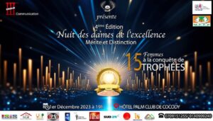 Côte d’Ivoire: La 4ième Édition de la Nuit des Dames de L’Excellence aura lieu ce Vendredi 01 décembre 2023 à l’hôtel Palm Club