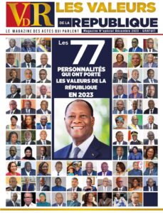 Côte d’Ivoire :le Magazine Les valeurs de la république de décembre 2023 met en lumière 77 personnalités de la république