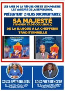 Côte d’Ivoire: Présentation de deux films documentaires mettant en avant Sa Majesté Tiémoko YADE Coulibaly, de la Banque à la Chefferie Traditionnelle